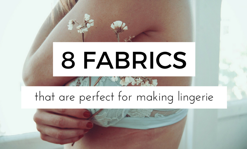 best fabrics for underwear