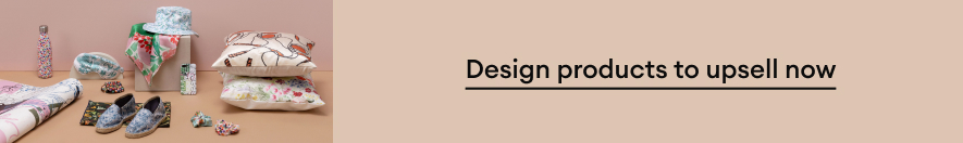 Design products to upsell now